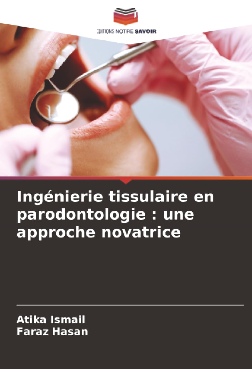 Ingénierie tissulaire en parodontologie : une approche novatrice Medicine