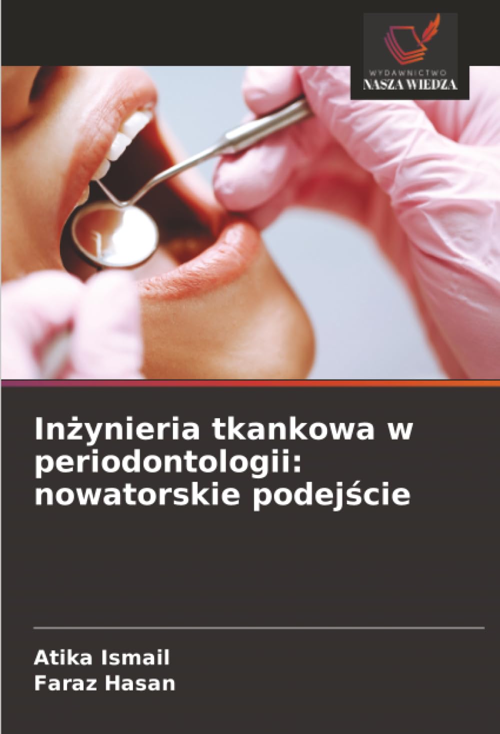 In¿ynieria tkankowa w periodontologii: nowatorskie podej¿cie Medicine