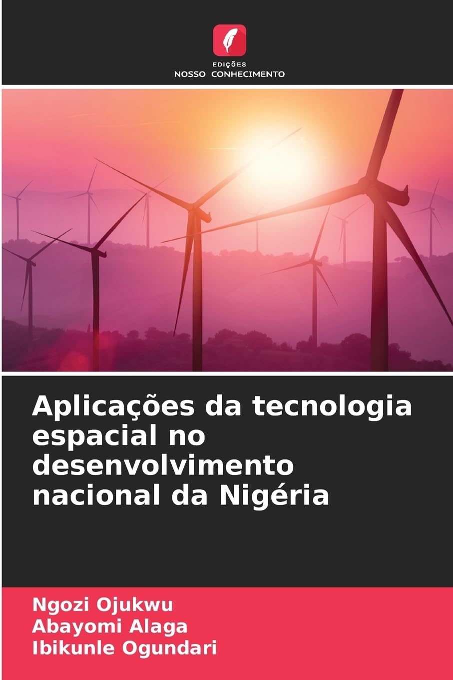 Aplicações da tecnologia espacial no desenvolvimento nacional da Nigéria Business & Technology