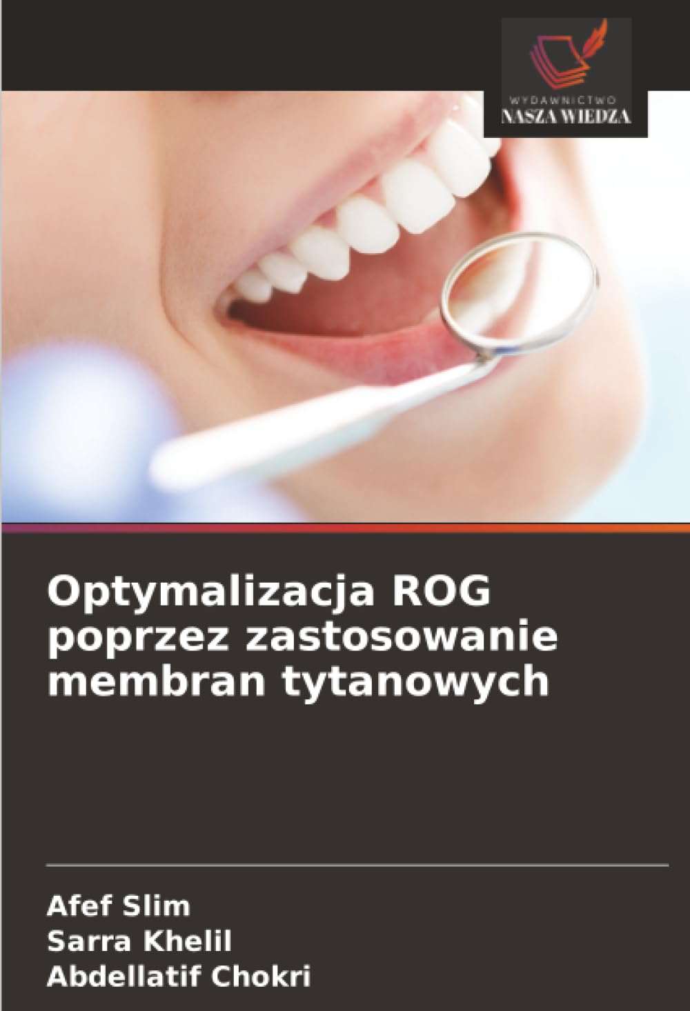 Optymalizacja ROG poprzez zastosowanie membran tytanowych Medicine