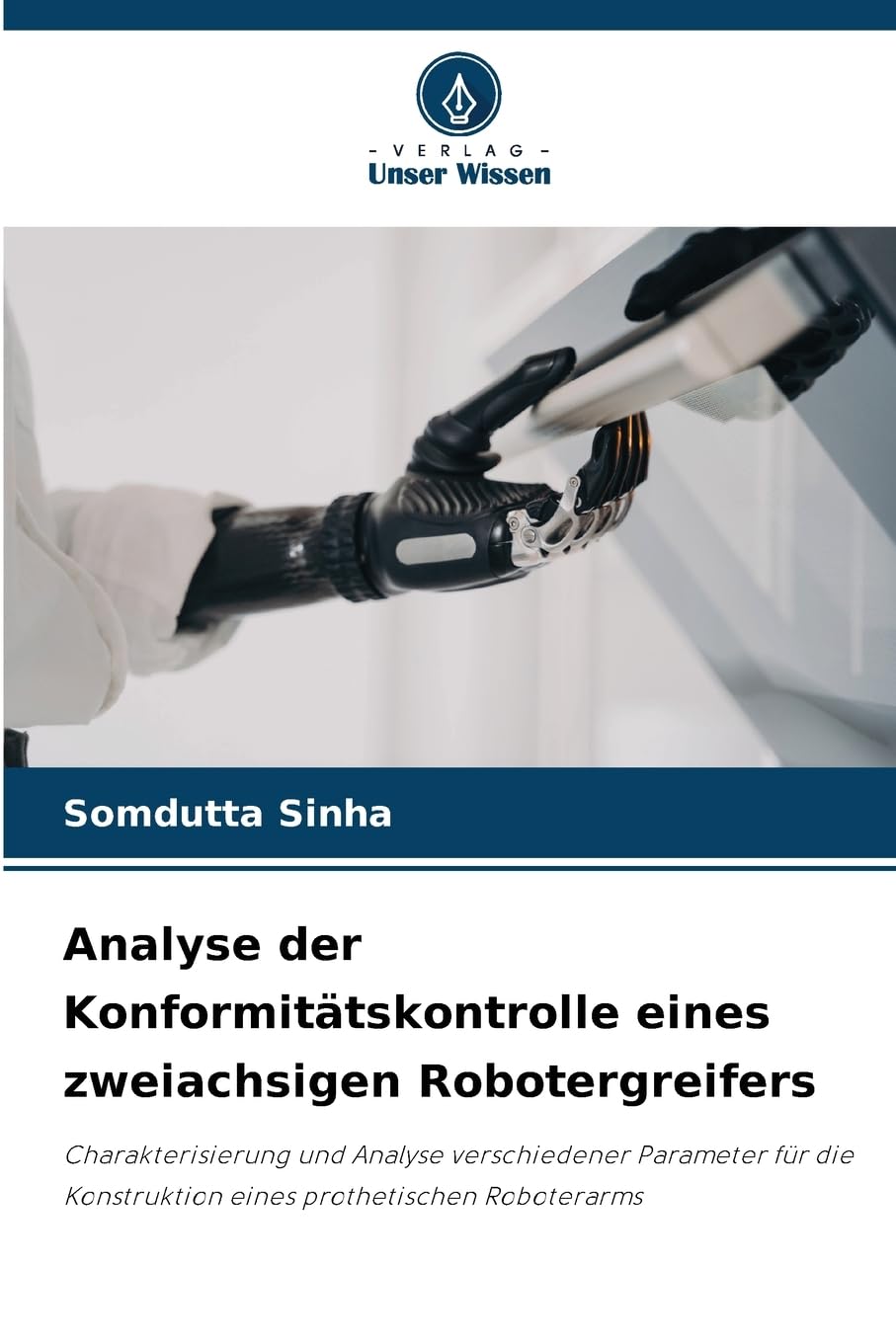 Analyse der Konformitätskontrolle eines zweiachsigen Robotergreifers Business & Technology