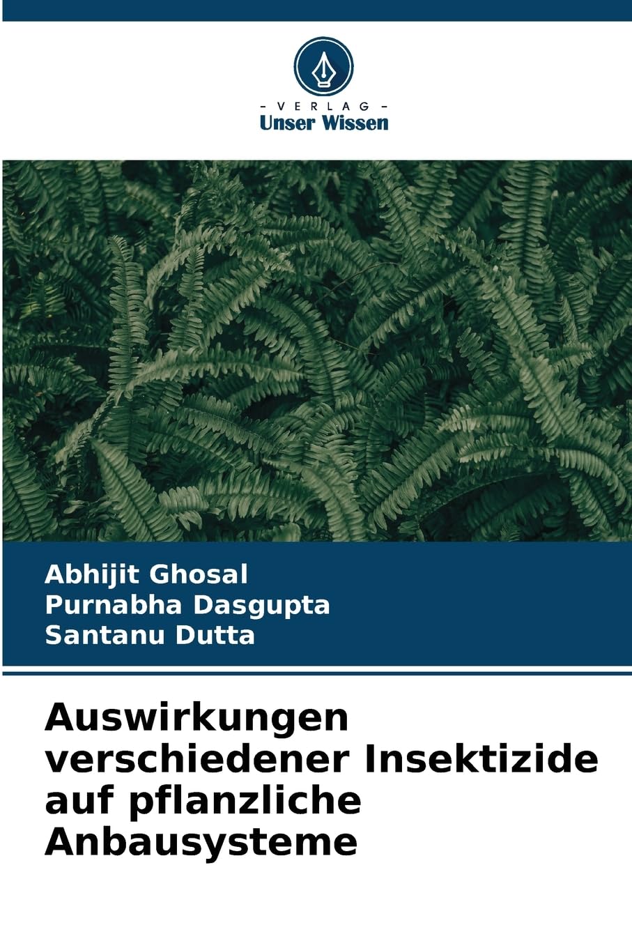 Auswirkungen verschiedener Insektizide auf pflanzliche Anbausysteme Natural Sciences
