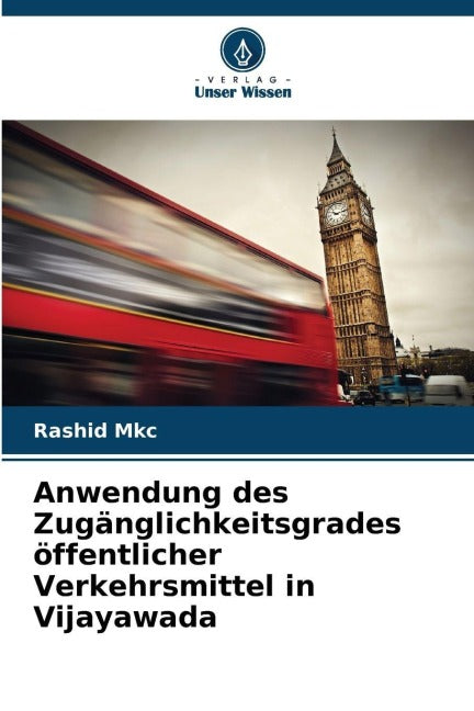 Anwendung des Zugänglichkeitsgrades öffentlicher Verkehrsmittel in Vijayawada Business & Technology