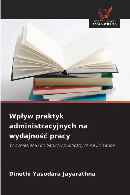 Wp¿yw praktyk administracyjnych na wydajno¿¿ pracy Law