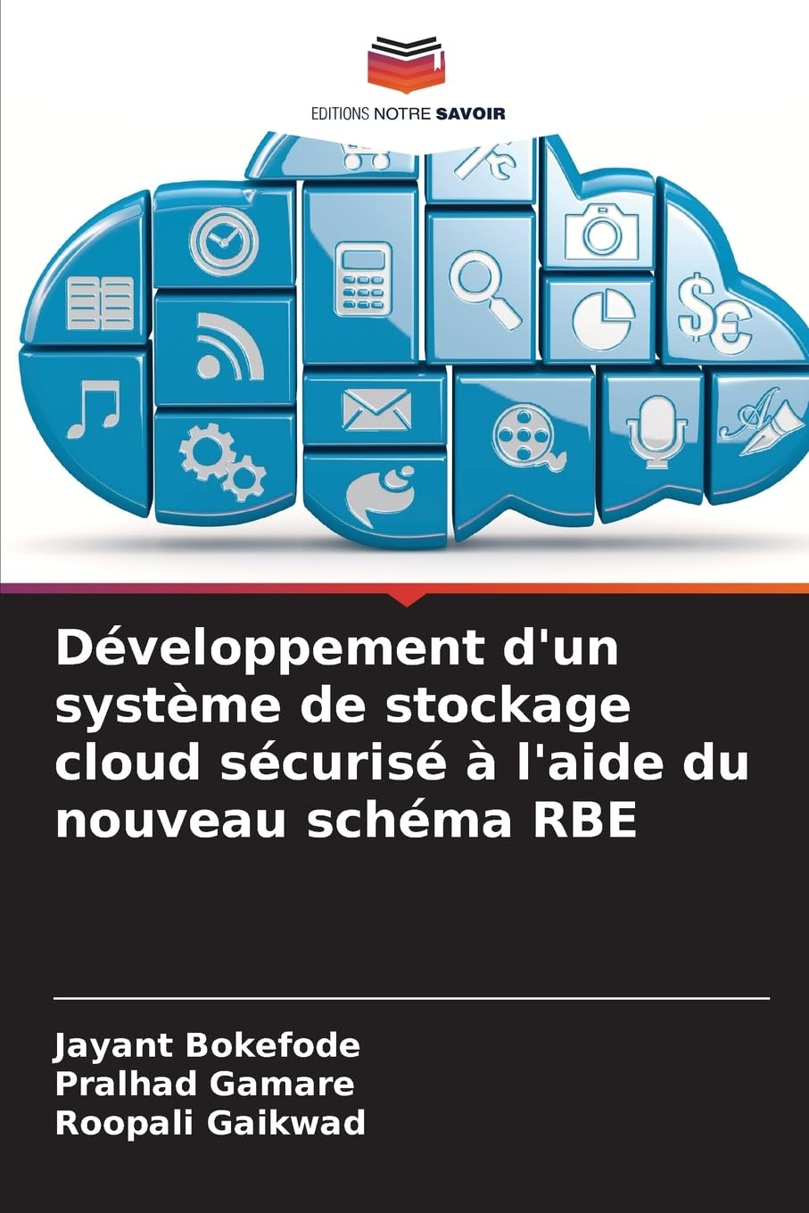 Développement d'un système de stockage cloud sécurisé à l'aide du nouveau schéma RBE Books