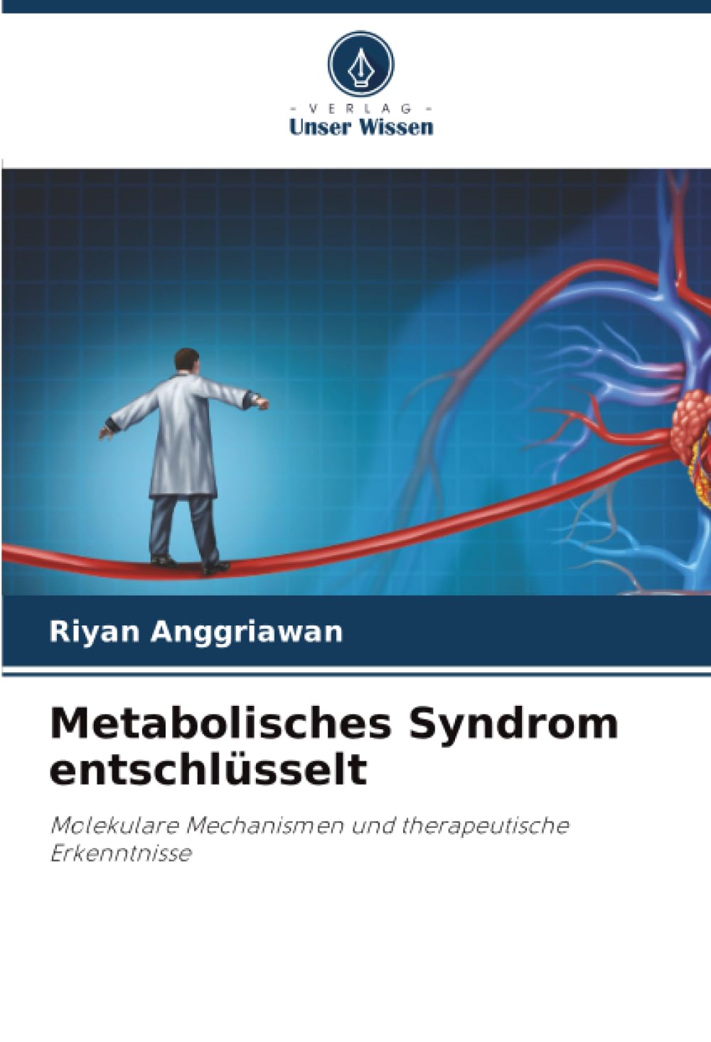 Metabolisches Syndrom entschlüsselt Business & Technology