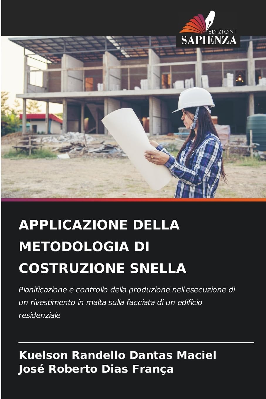 APPLICAZIONE DELLA METODOLOGIA DI COSTRUZIONE SNELLA Business & Technology