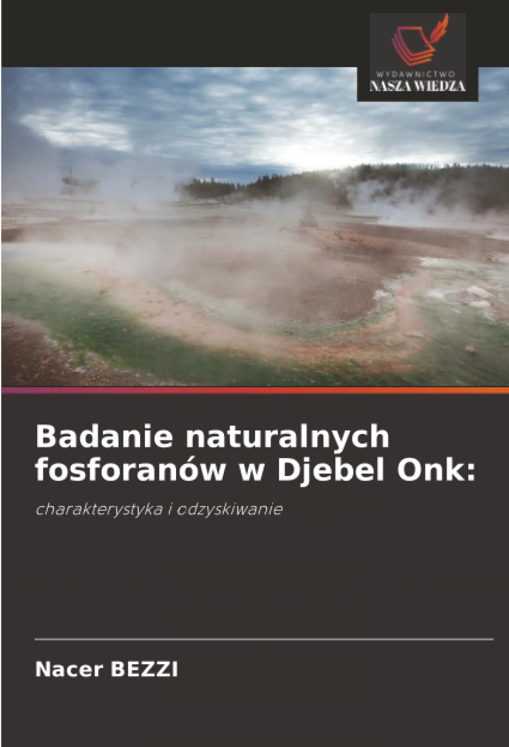 Badanie naturalnych fosforanów w Djebel Onk: Natural Sciences