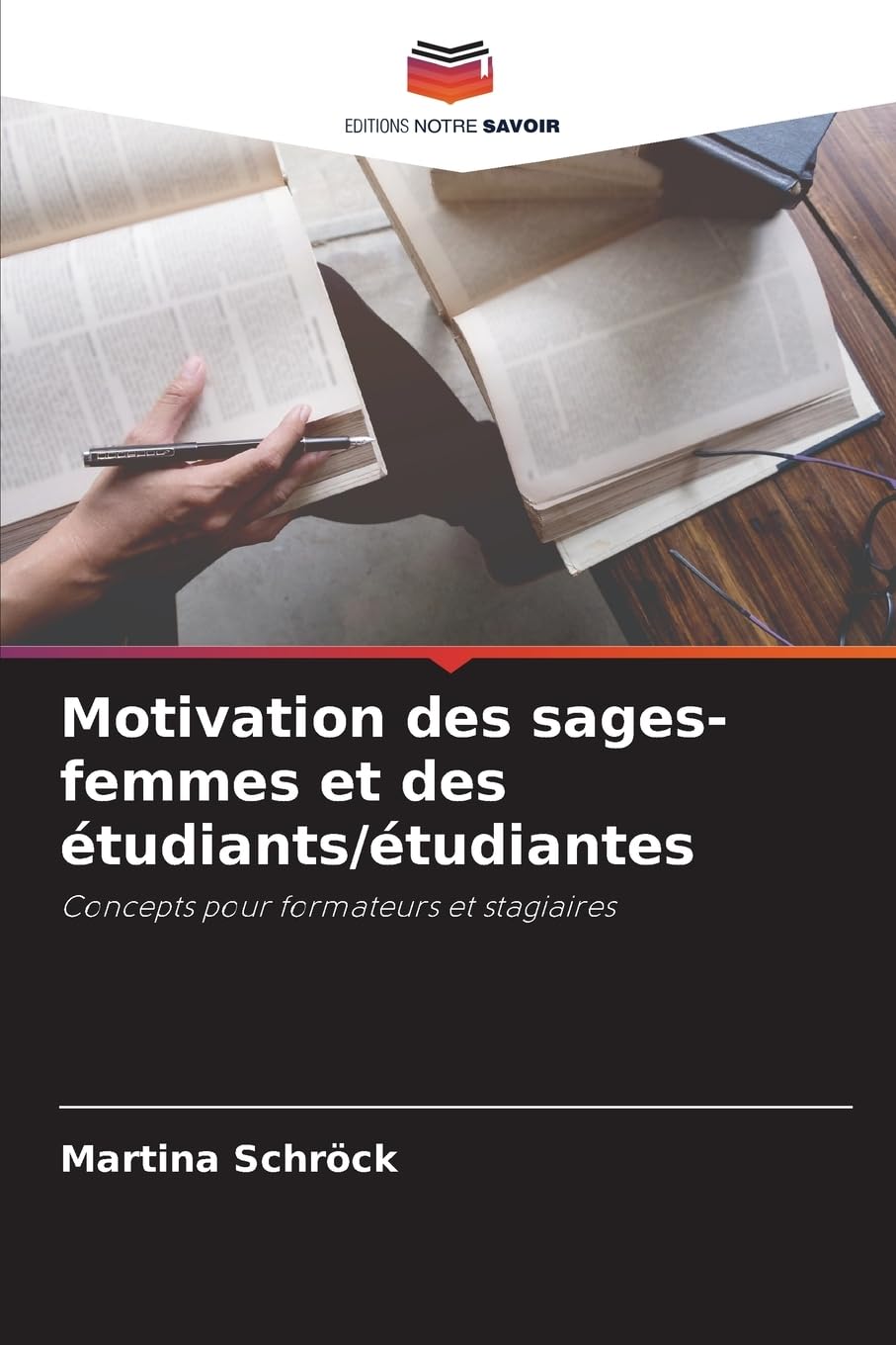 Motivation des sages-femmes et des étudiants/étudiantes Medicine