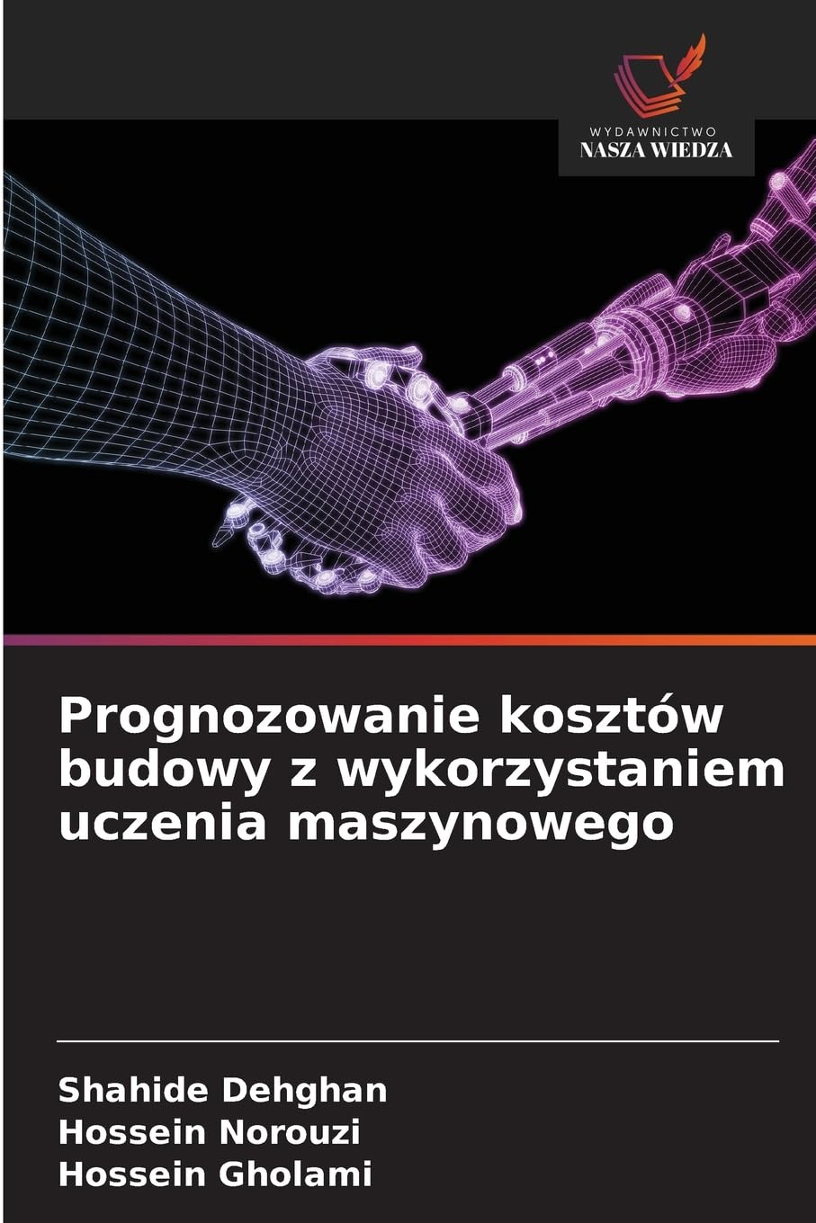 Prognozowanie kosztów budowy z wykorzystaniem uczenia maszynowego Business & Technology