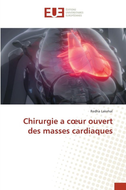Chirurgie a c¿ur ouvert des masses cardiaques Medicine