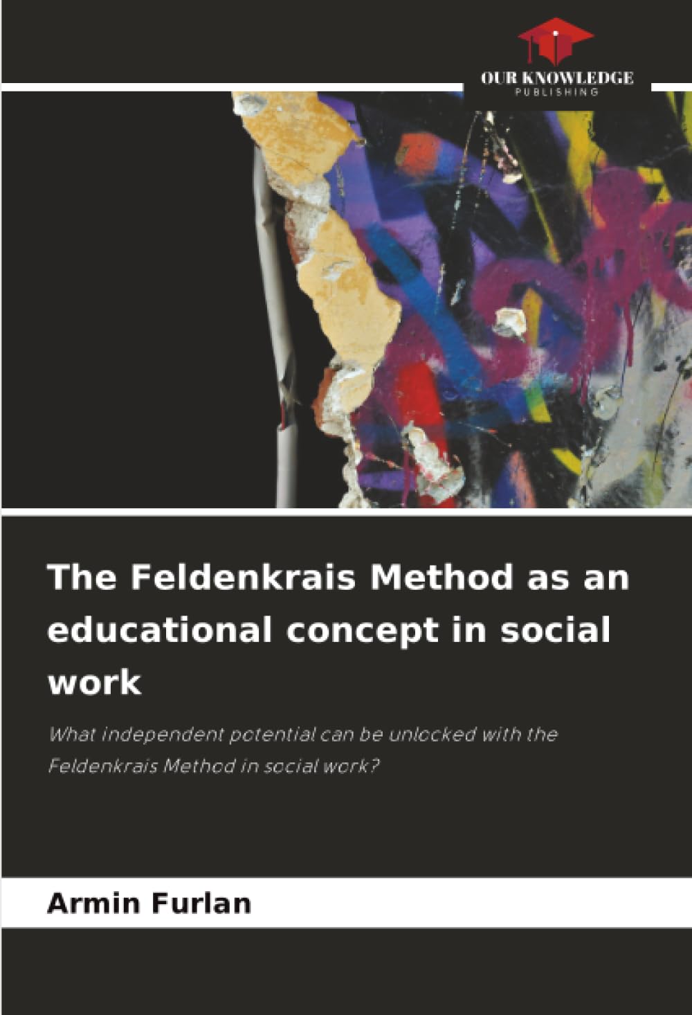 The Feldenkrais Method as an educational concept in social work Law