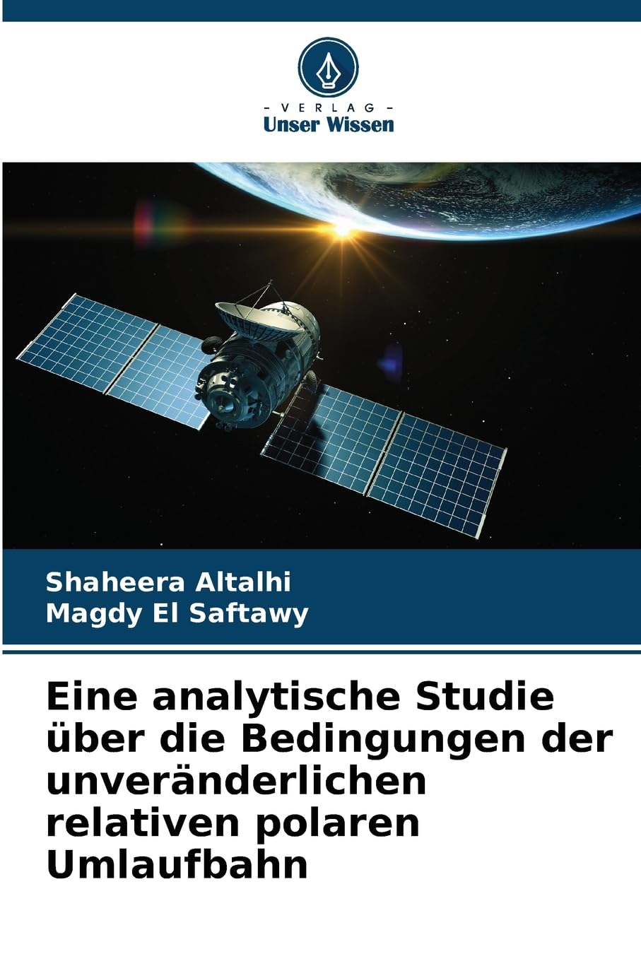 Eine analytische Studie über die Bedingungen der unveränderlichen relativen polaren Umlaufbahn Leisure, Home & Garden