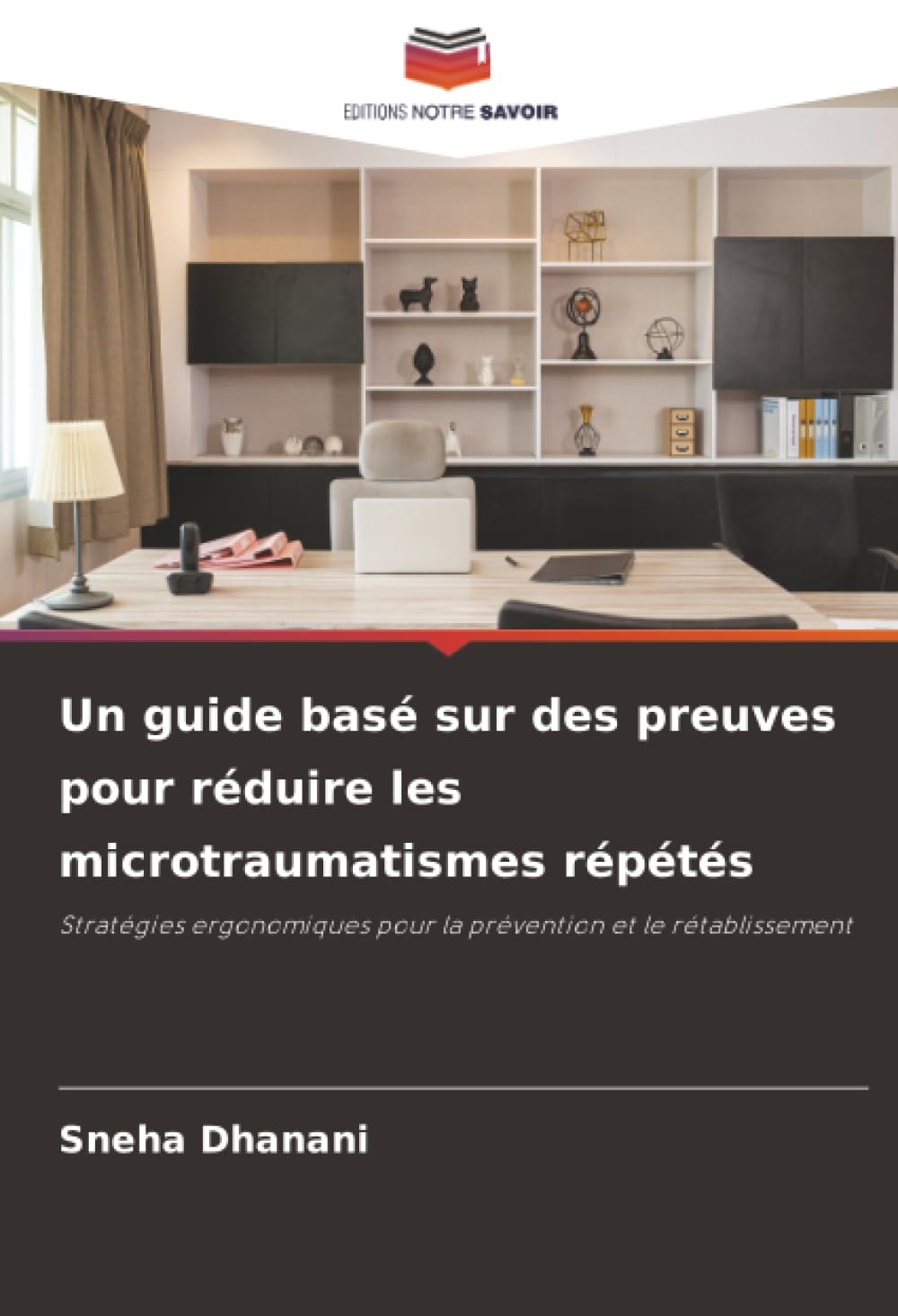 Un guide basé sur des preuves pour réduire les microtraumatismes répétés Law