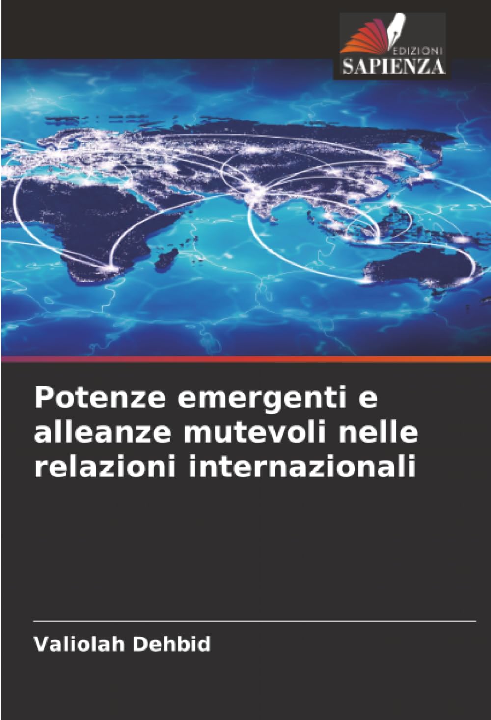 Potenze emergenti e alleanze mutevoli nelle relazioni internazionali Law