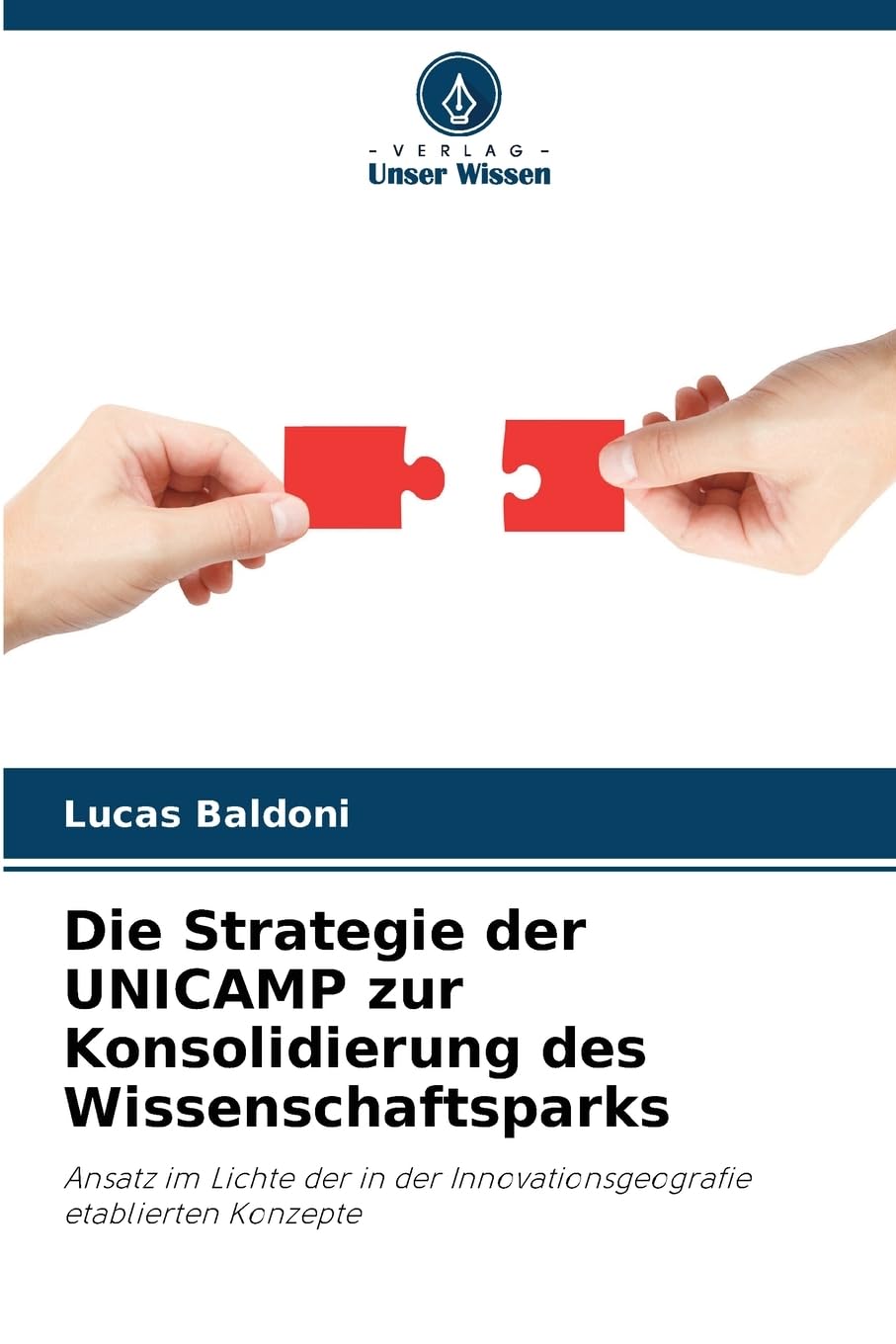 Die Strategie der UNICAMP zur Konsolidierung des Wissenschaftsparks Geology & Geography