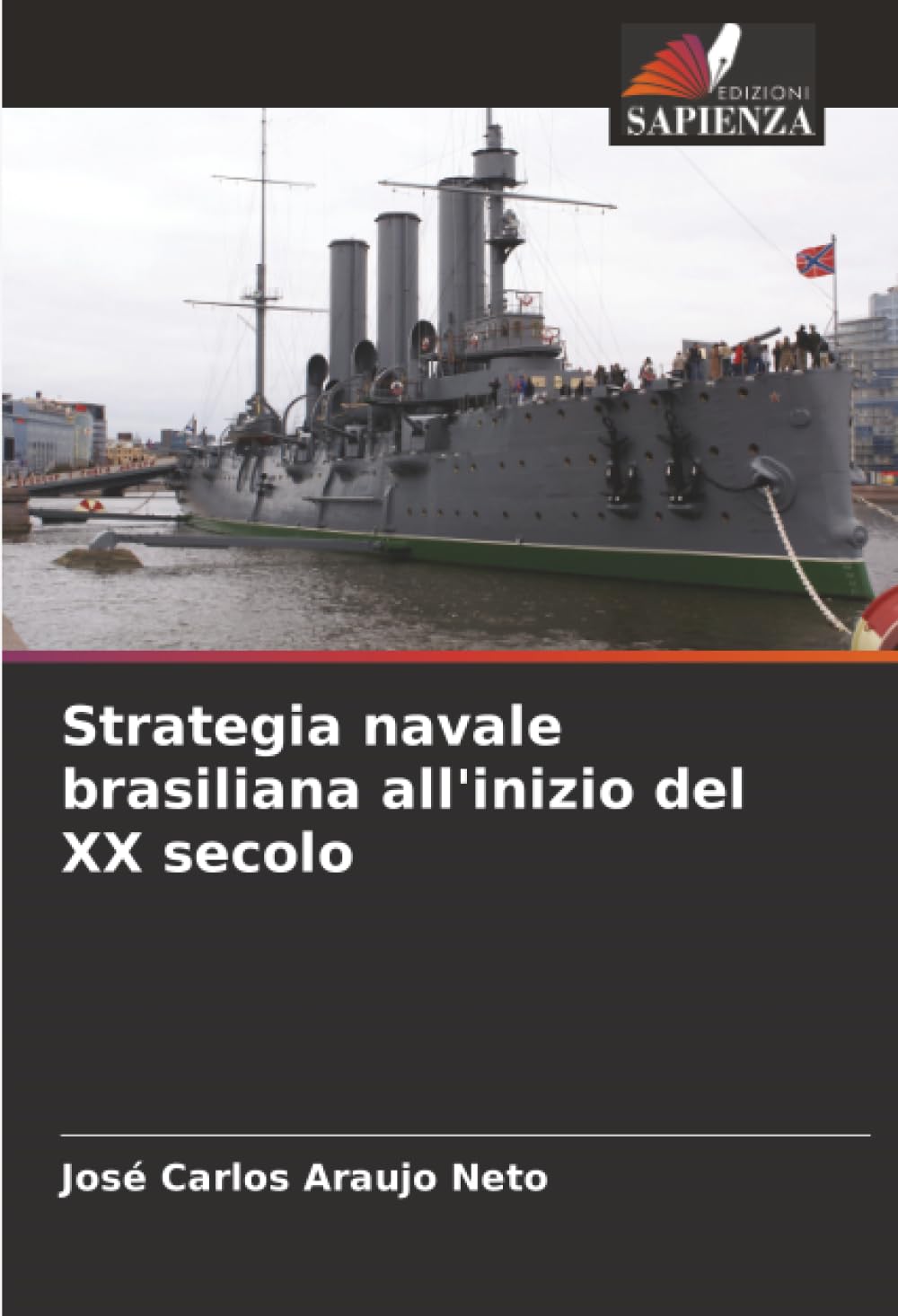 Strategia navale brasiliana all'inizio del XX secolo Books