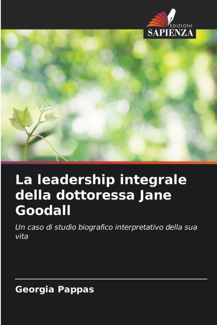 La leadership integrale della dottoressa Jane Goodall Law