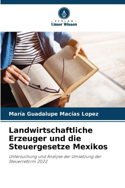Landwirtschaftliche Erzeuger und die Steuergesetze Mexikos Law
