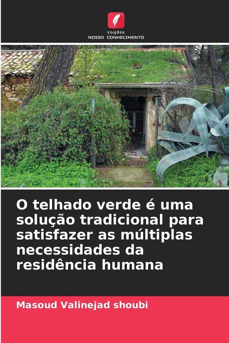 O telhado verde é uma solução tradicional para satisfazer as múltiplas necessidades da residência humana Business & Technology