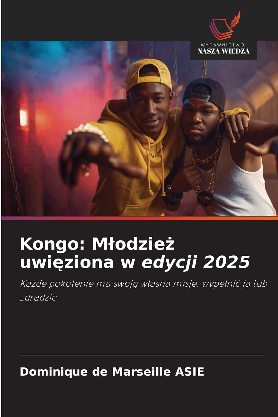 Kongo: M¿odzie¿ uwi¿ziona w edycji 2025 Books