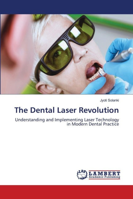 The Dental Laser Revolution Medicine