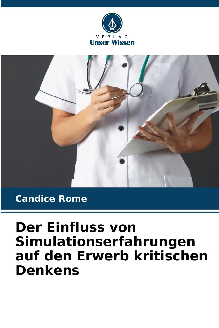 Der Einfluss von Simulationserfahrungen auf den Erwerb kritischen Denkens Medicine