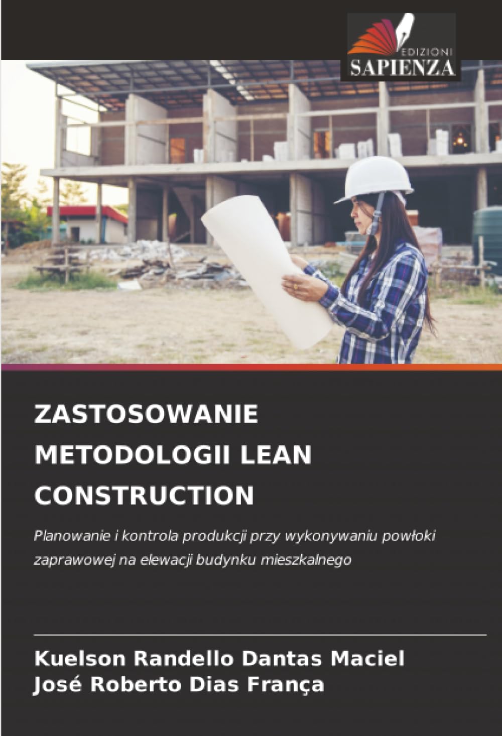 ZASTOSOWANIE METODOLOGII LEAN CONSTRUCTION Business & Technology