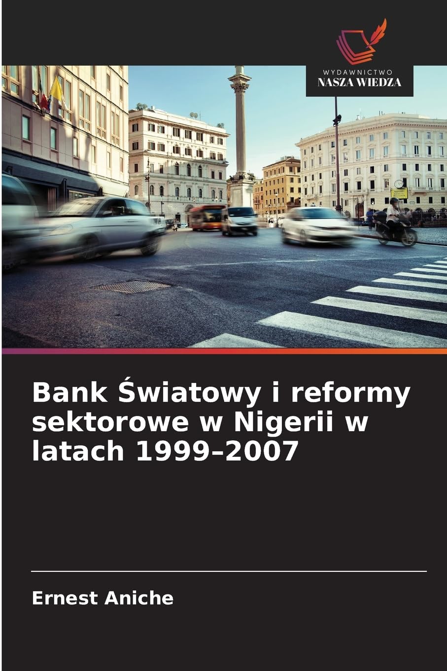 Bank ¿wiatowy i reformy sektorowe w Nigerii w latach 1999-2007 Law