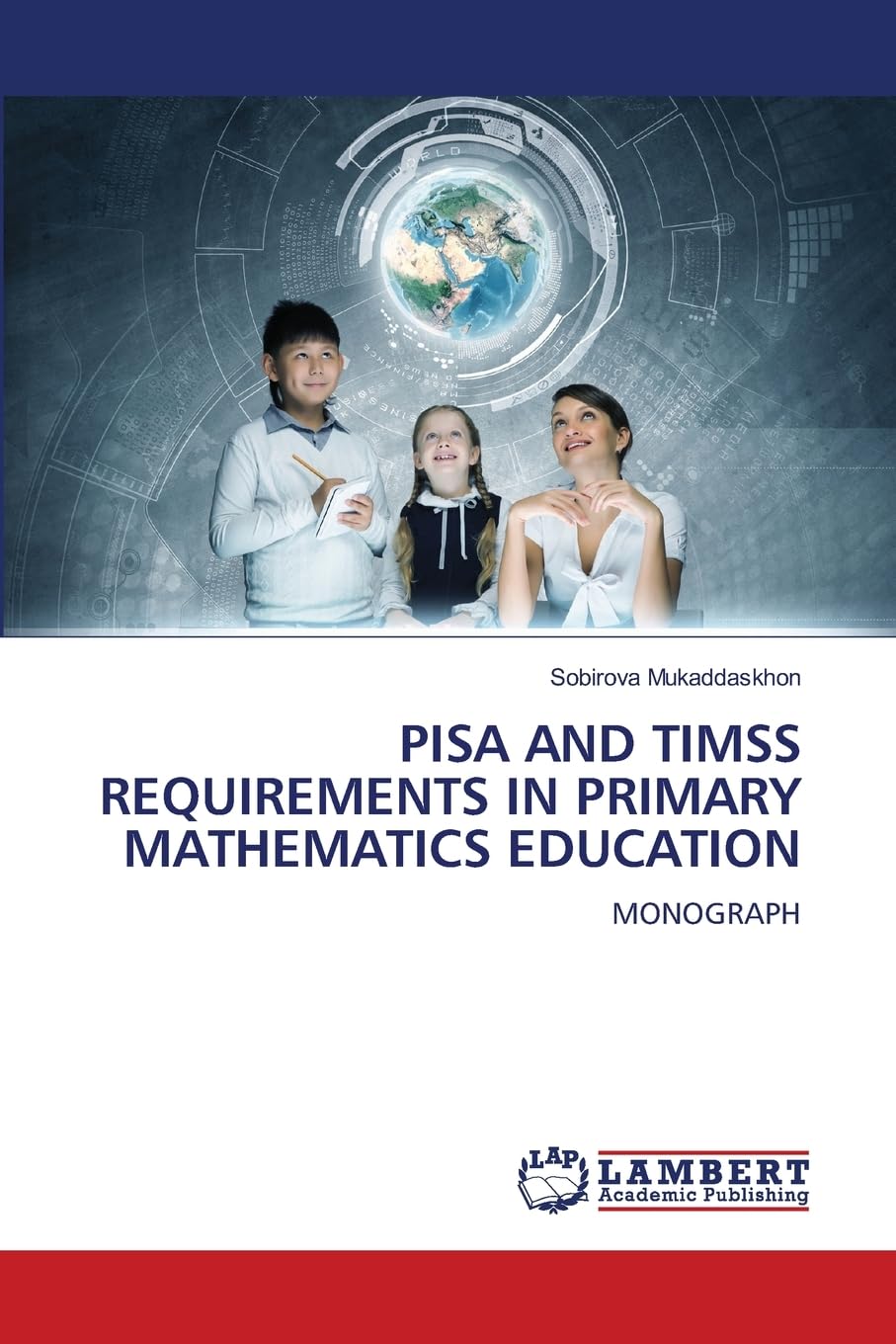 PISA AND TIMSS REQUIREMENTS IN PRIMARY MATHEMATICS EDUCATION Business, Finance & Career