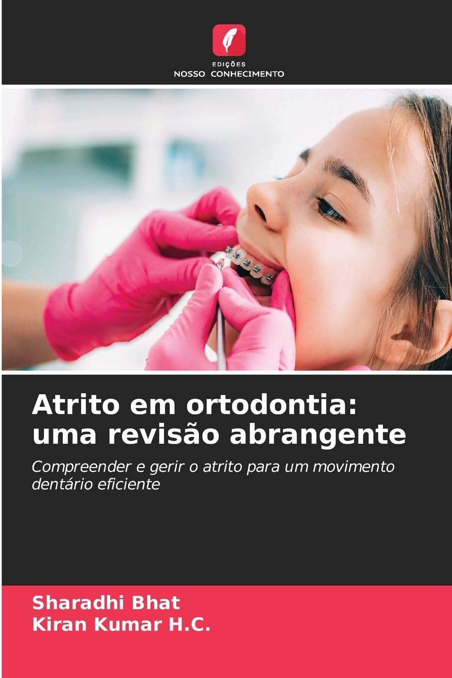 Atrito em ortodontia: uma revisão abrangente Medicine