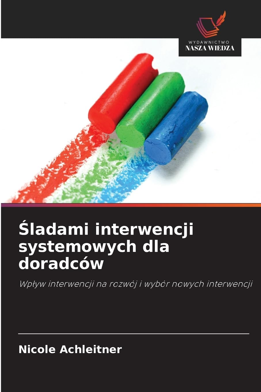 ¿ladami interwencji systemowych dla doradców Business, Finance & Career