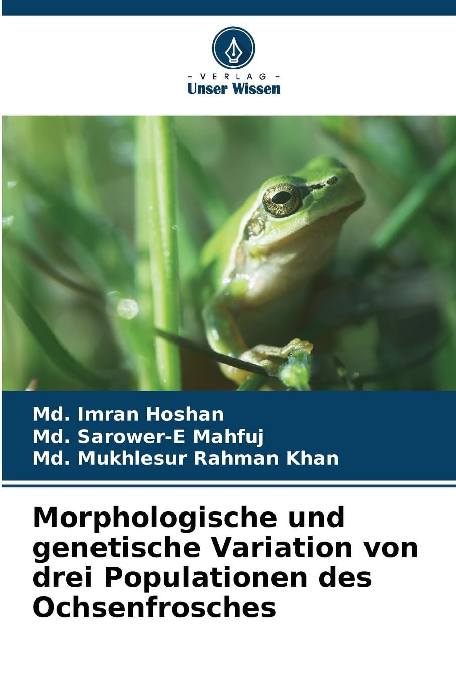 Morphologische und genetische Variation von drei Populationen des Ochsenfrosches Law