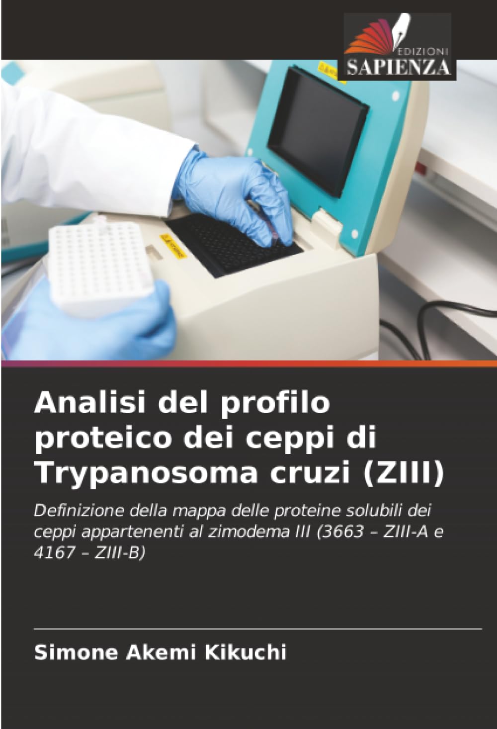 Analisi del profilo proteico dei ceppi di Trypanosoma cruzi (ZIII) Natural Sciences