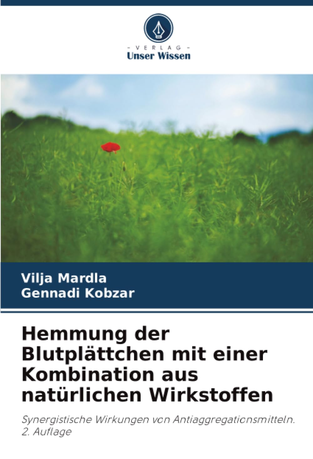 Hemmung der Blutplättchen mit einer Kombination aus natürlichen Wirkstoffen Natural Sciences