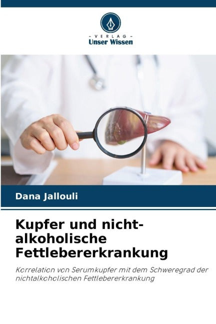 Kupfer und nicht-alkoholische Fettlebererkrankung Medicine