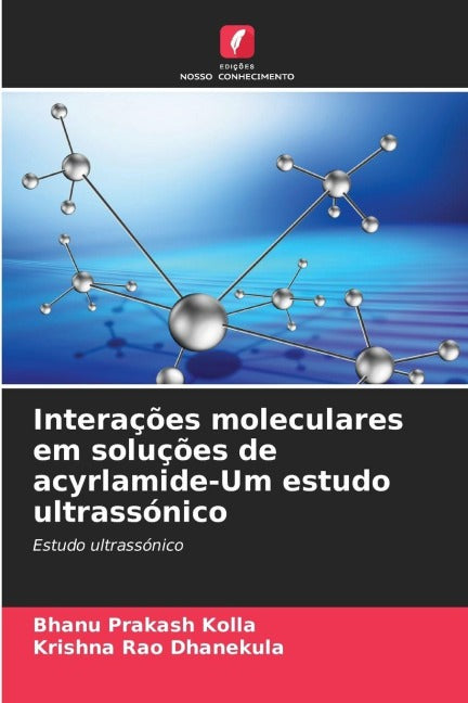 Interações moleculares em soluções de acyrlamide-Um estudo ultrassónico Natural Sciences