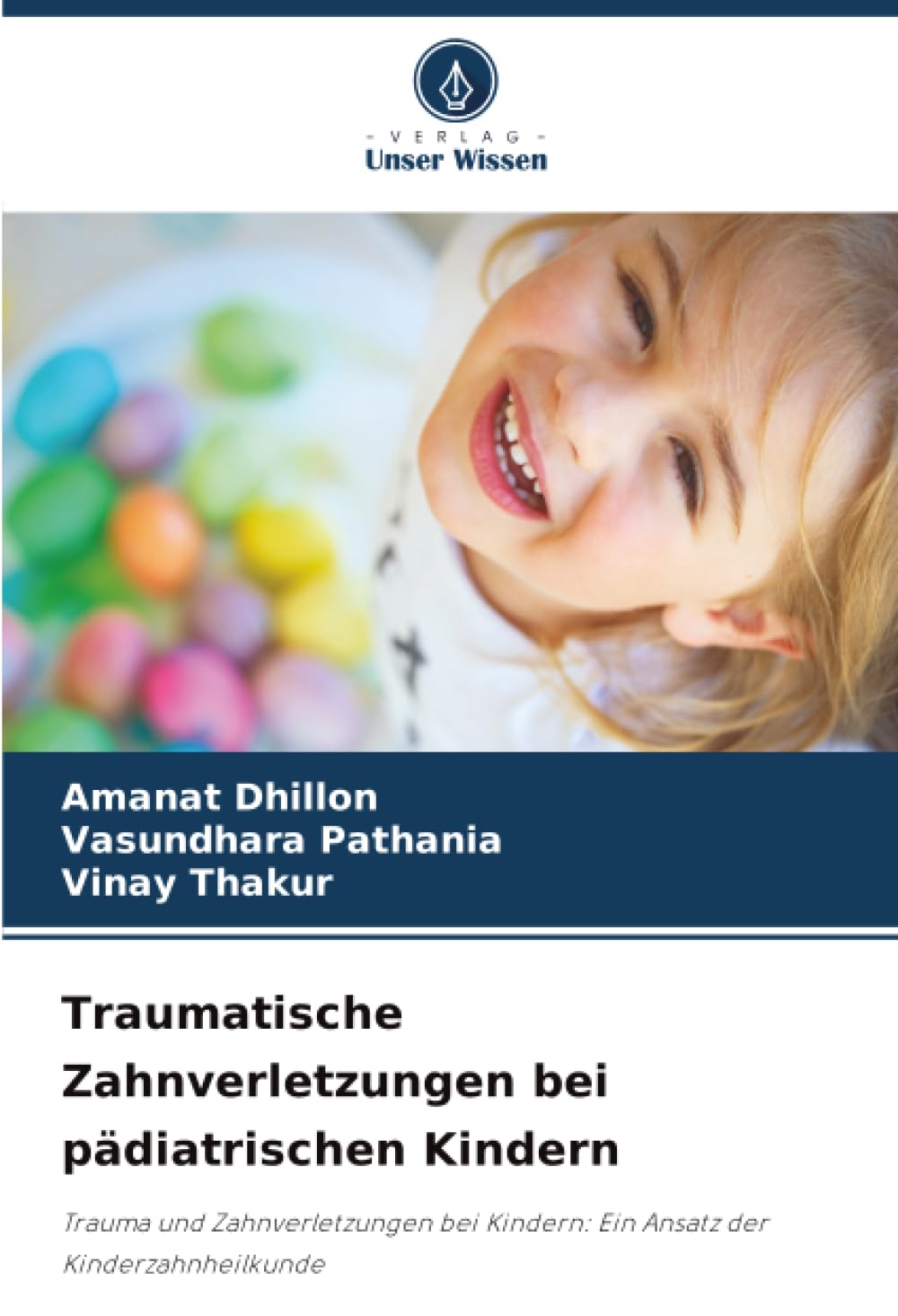 Traumatische Zahnverletzungen bei pädiatrischen Kindern Medicine