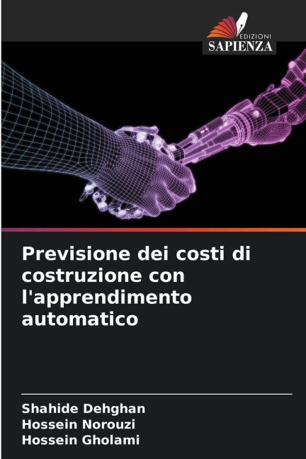 Previsione dei costi di costruzione con l'apprendimento automatico Business & Technology