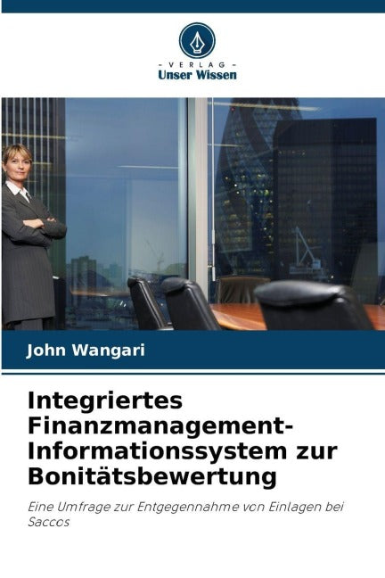 Integriertes Finanzmanagement-Informationssystem zur Bonitätsbewertung Law