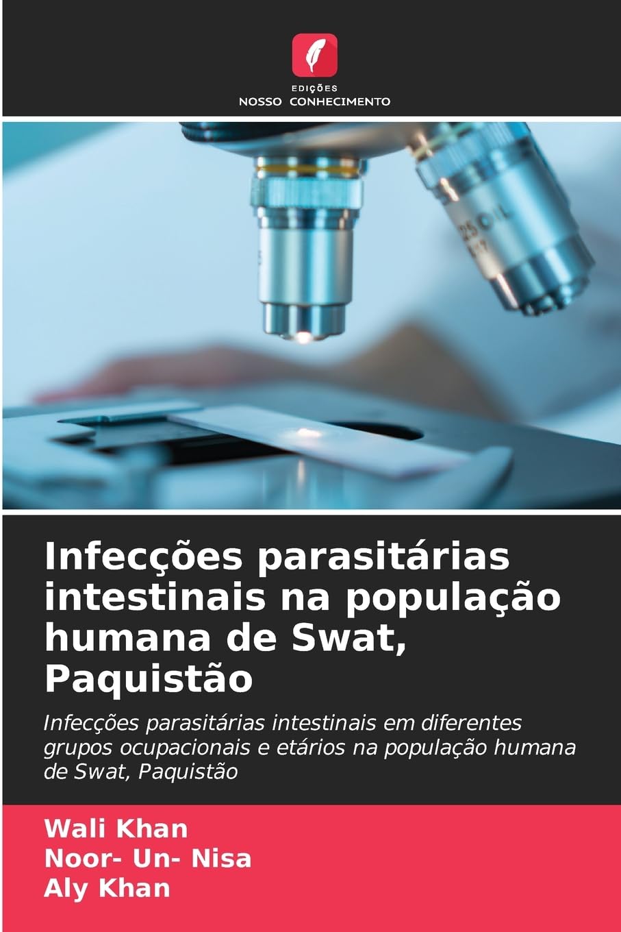 Infecções parasitárias intestinais na população humana de Swat, Paquistão Natural Sciences