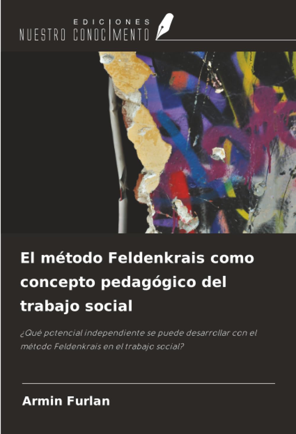 El método Feldenkrais como concepto pedagógico del trabajo social Law