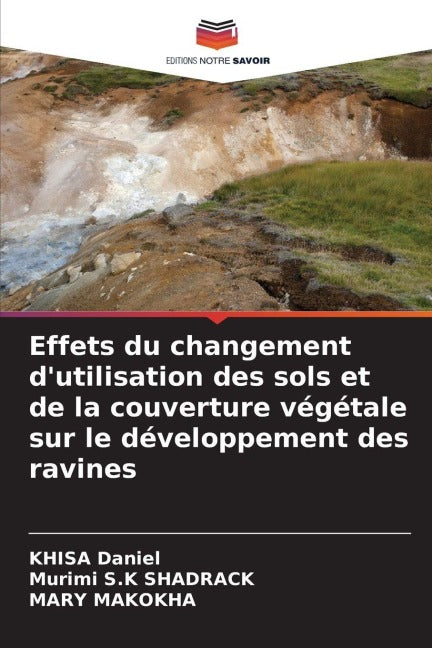 Effets du changement d'utilisation des sols et de la couverture végétale sur le développement des ravines Law