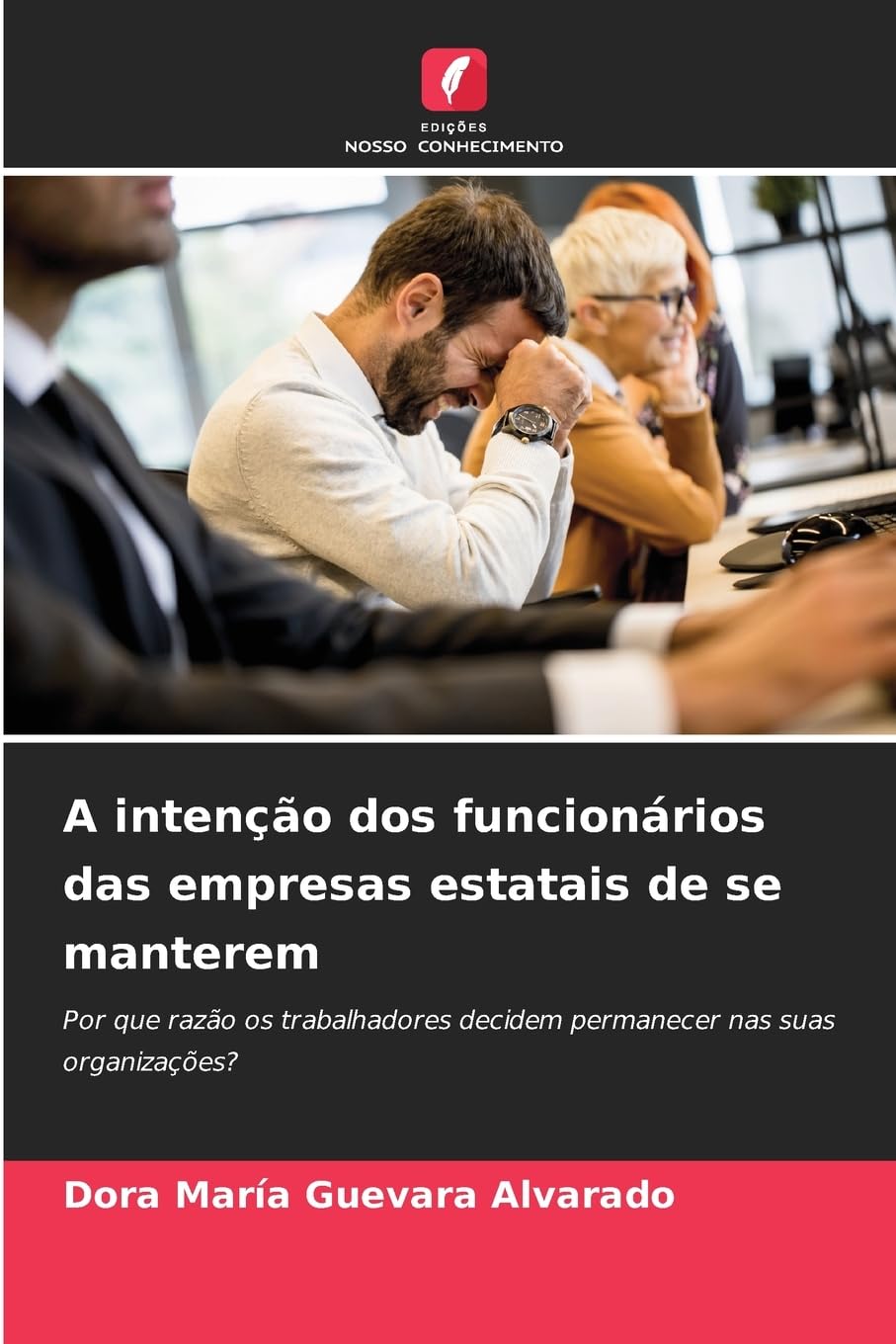 A intenção dos funcionários das empresas estatais de se manterem Law