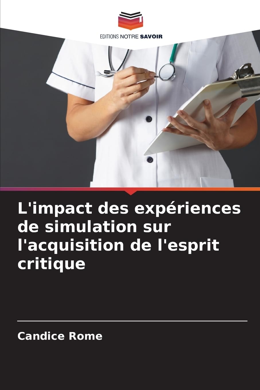 L'impact des expériences de simulation sur l'acquisition de l'esprit critique Medicine