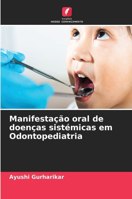 Manifestação oral de doenças sistémicas em Odontopediatria Medicine