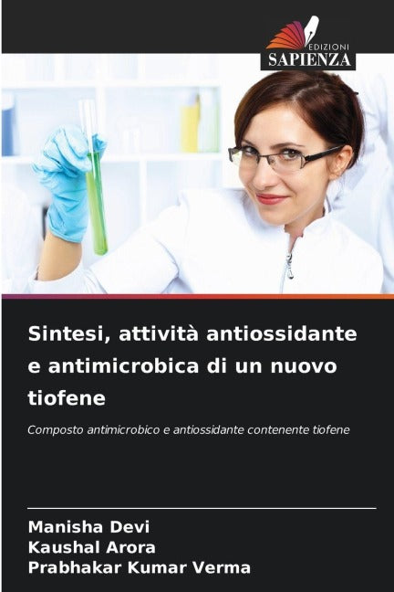 Sintesi, attività antiossidante e antimicrobica di un nuovo tiofene Natural Sciences