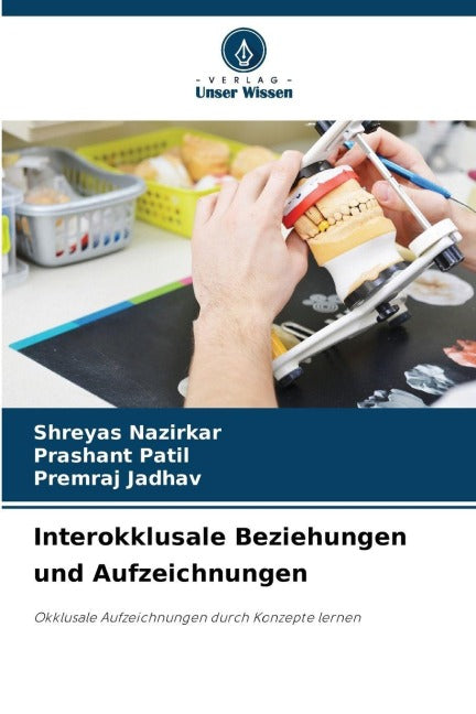 Interokklusale Beziehungen und Aufzeichnungen Law