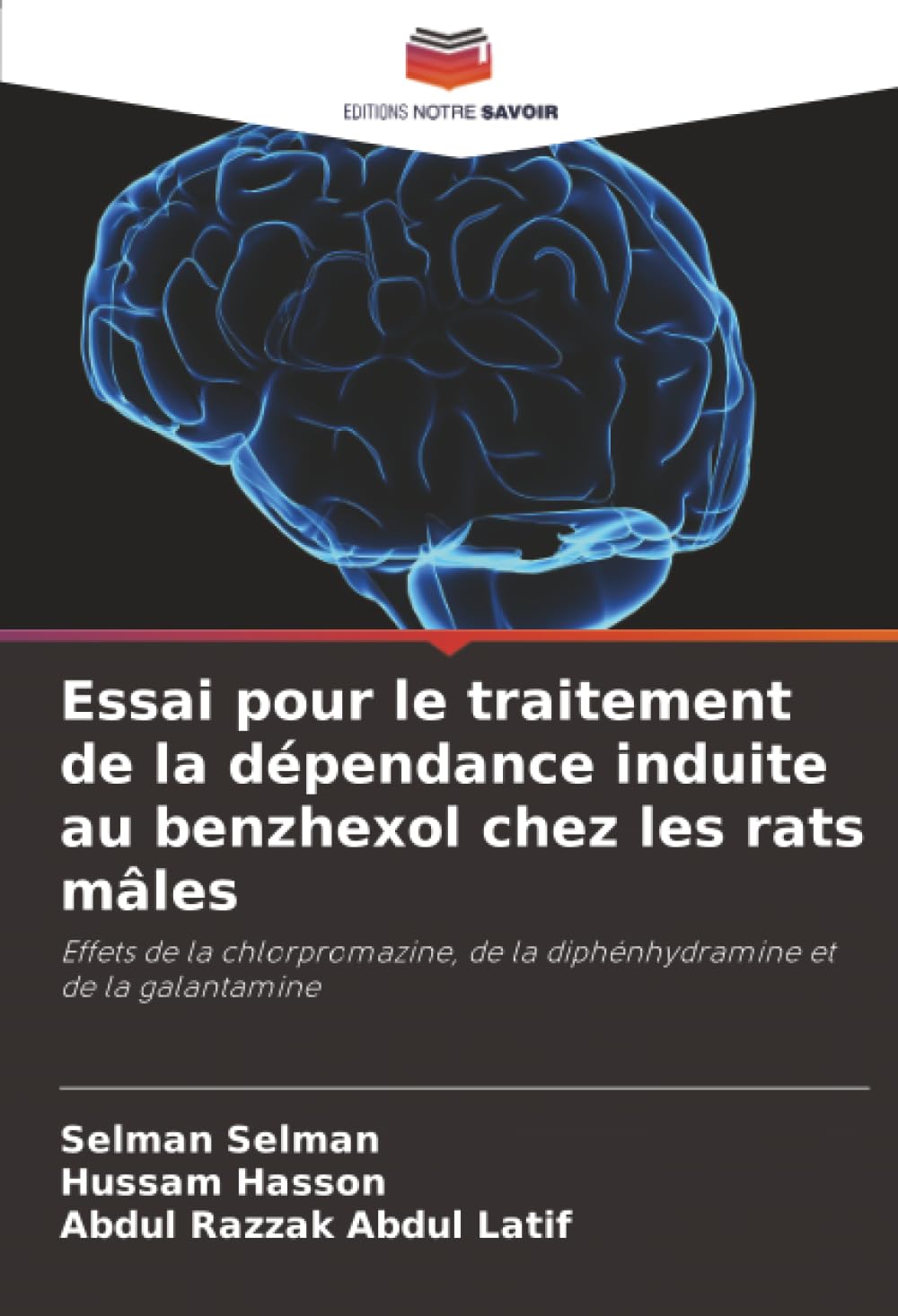 Essai pour le traitement de la dépendance induite au benzhexol chez les rats mâles: Effets de la chlorpromazine, de la diphénhydramine et de la galantamine Medicine
