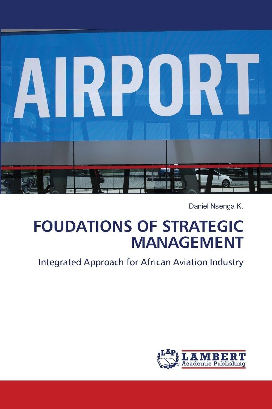 FOUDATIONS OF STRATEGIC MANAGEMENT Law